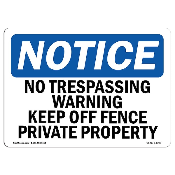 Sign, 3.5" H, 5" W, No Trespassing Warning Off Fence Private Sign, Landscape, NS-D-35-L-14998-10PK